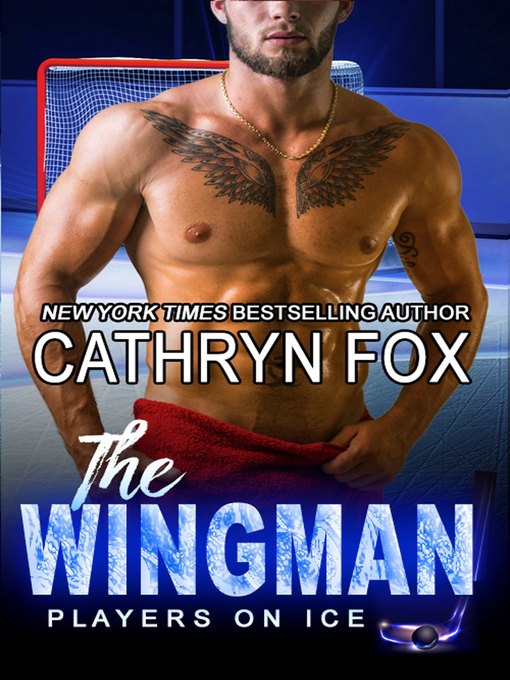 Title details for The Wingman by Cathryn Fox - Available